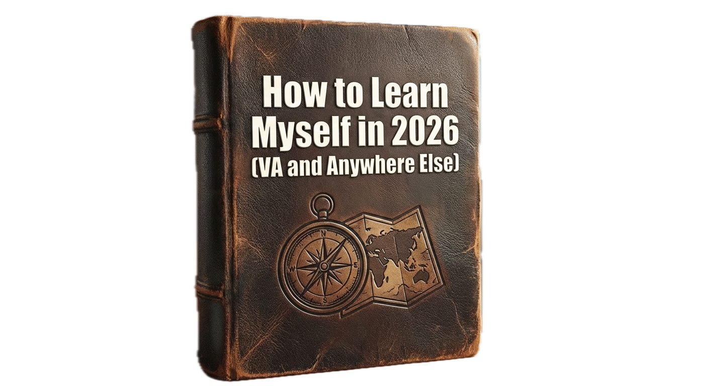 How to Learn Myself in 2026  VA and Anywhere Else